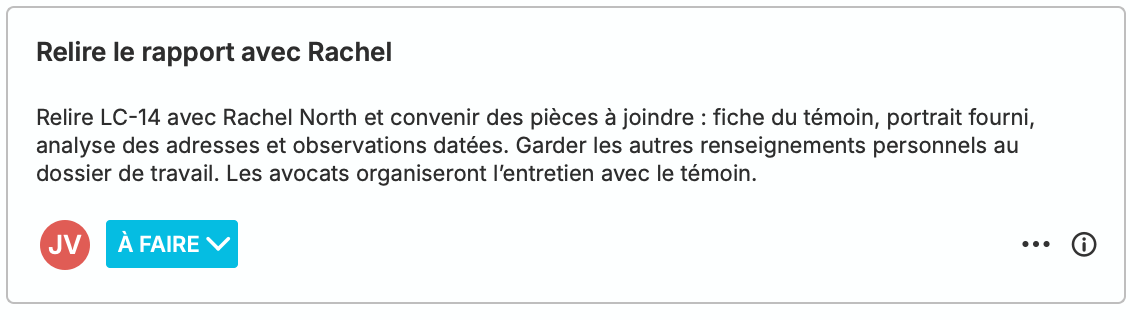 Une tâche À faire native de nQuest attribuée à Julia : examiner le rapport de localisation avec Rachel, convenir des pièces justificatives et conserver les détails de recherche sans rapport dans le dossier de travail.